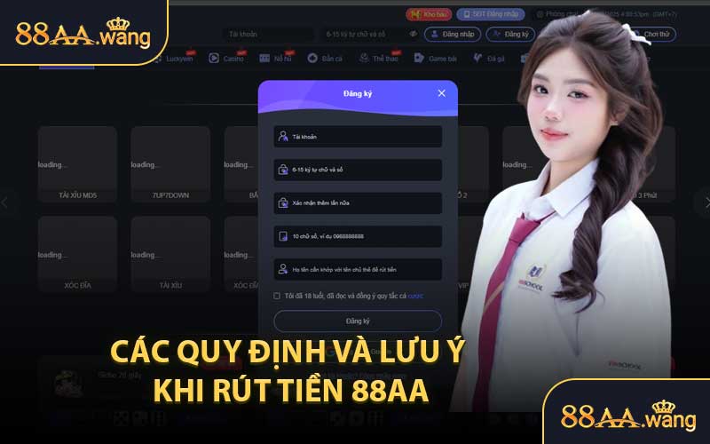 Các Quy Định và Lưu Ý Khi Rút Tiền 88AA