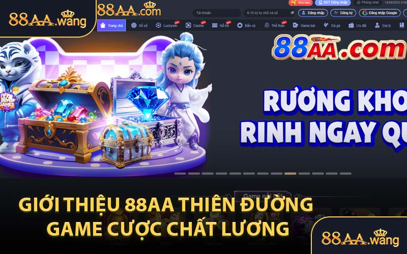 Giới thiệu 88AA Thiên Đường Game Cược Chất Lương